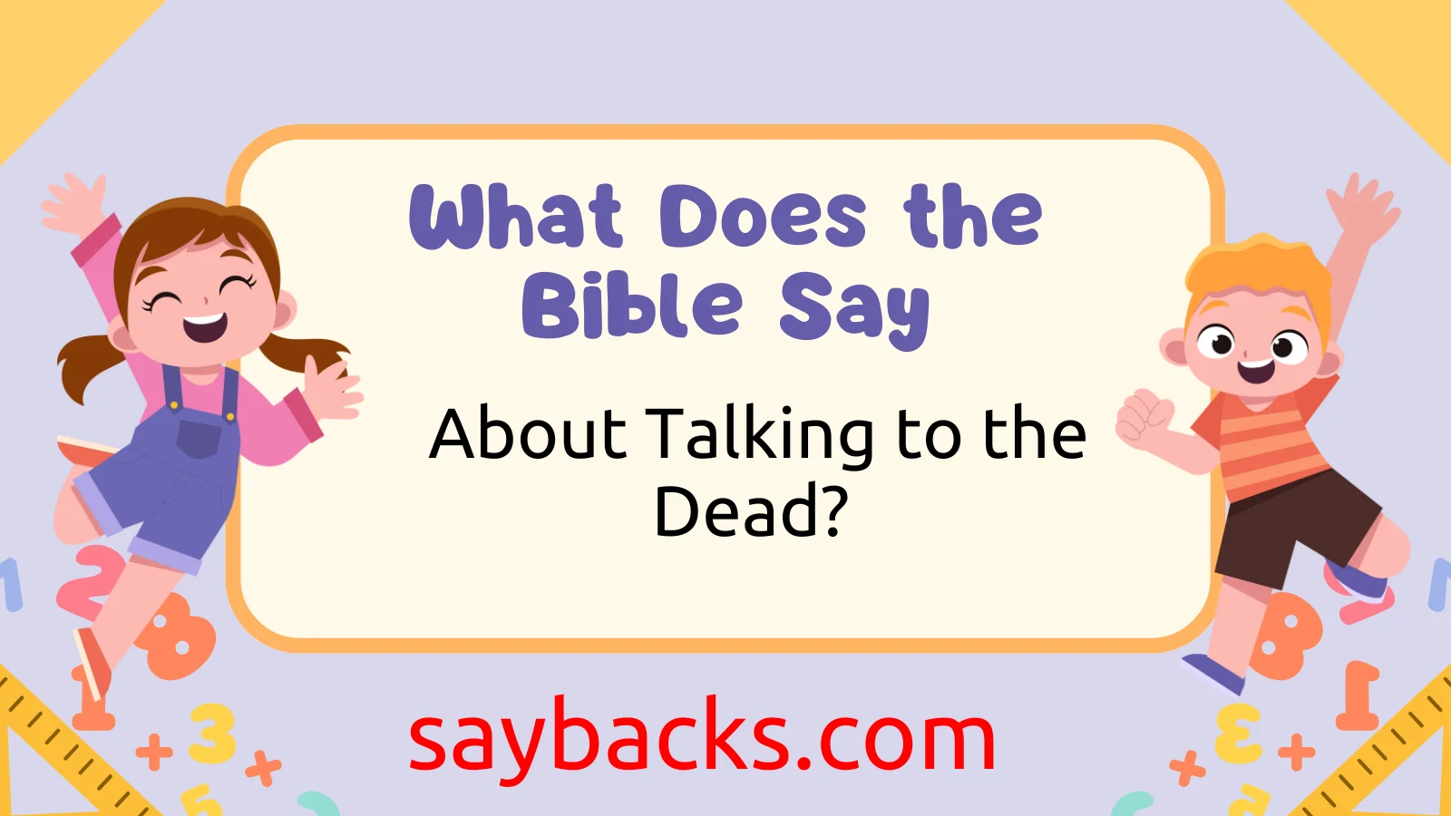 What Does the Bible Say About Talking to the Dead?