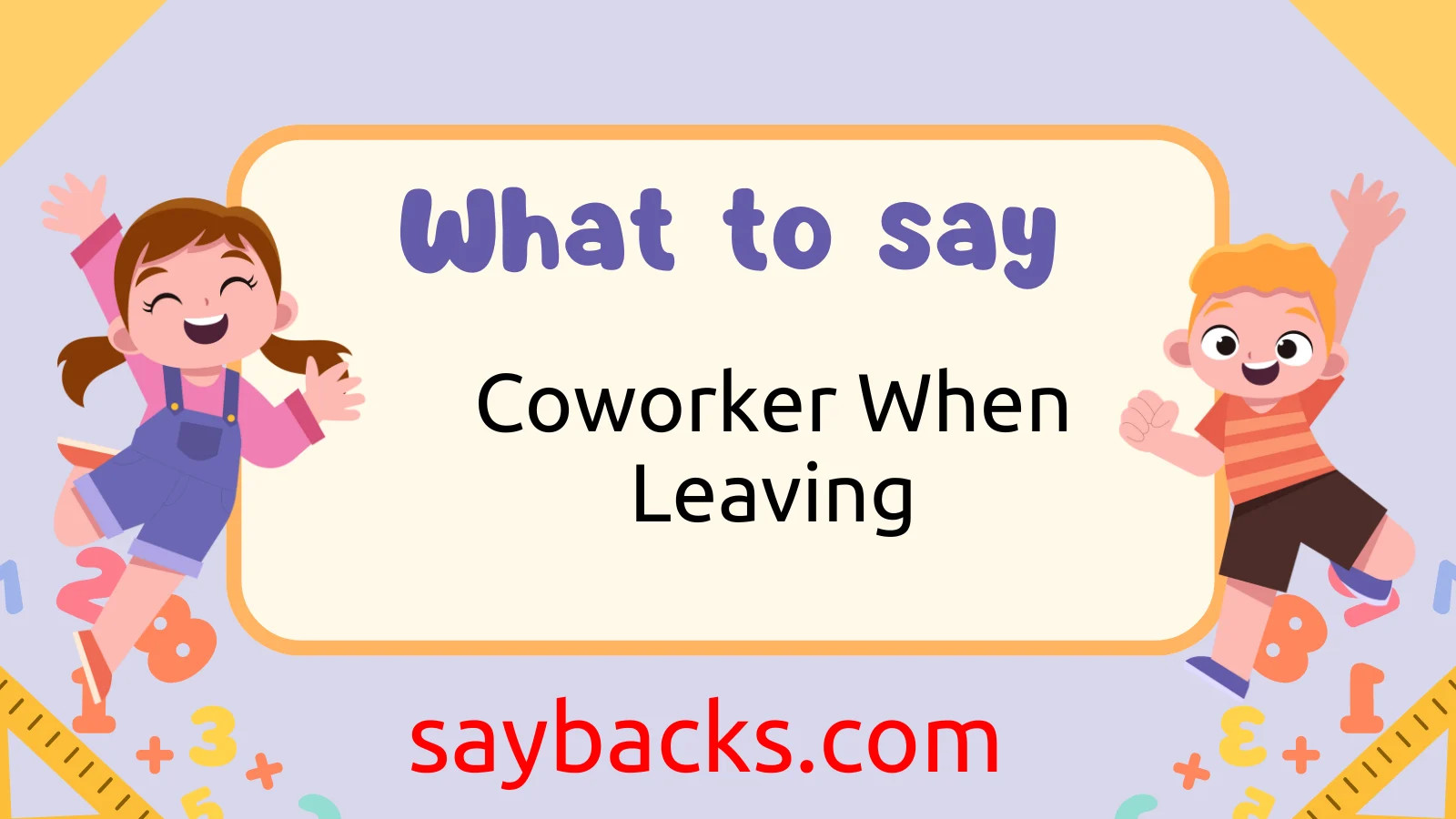 to Coworker When Leaving