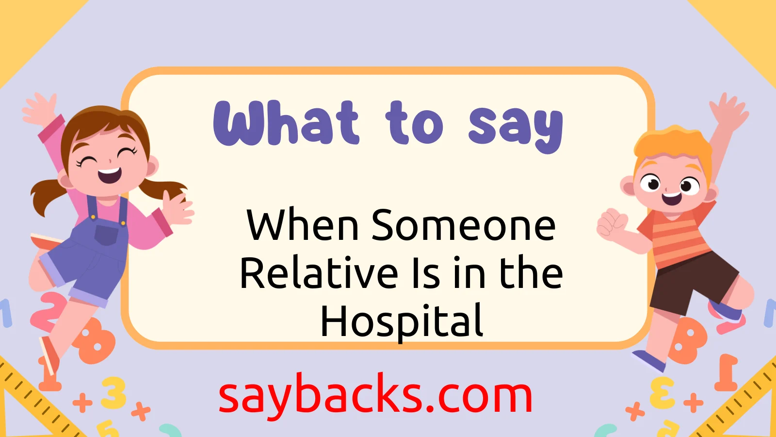 When Someone Relative Is in the Hospital